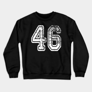 Number 46 Grungy in white Crewneck Sweatshirt